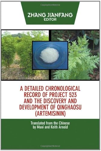 Download A Detailed Chronological Record of Project 523 and the Discovery and Development of Qinghaosu (Artemisinin) PDF