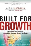 Built for Growth: Expanding Your Business Around the Corner or Across the Globe cover