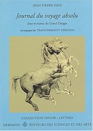 Journal du voyage absolu