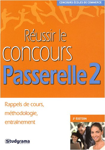 Réussir le concours Passerelle 2