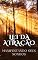 Livro Lei da Atração: Manifestando seus Sonhos