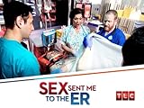 Sex Sent Me to the ER Season 1
