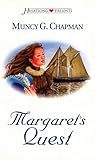 Front cover for the book Margaret's Quest by Muncy G. Chapman