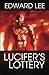 Lucifer's Lottery (The Infernal Series) (Volume 4)