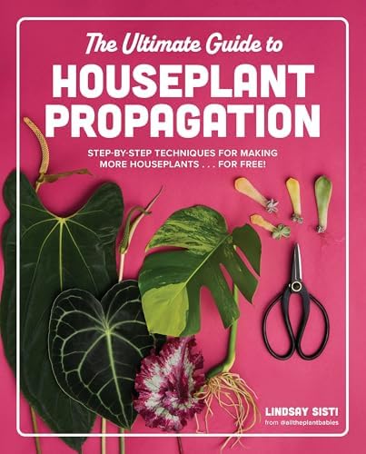 American Horticultural Society Plant Propagation: The Fully