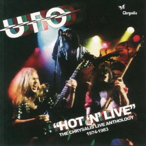 Ufo - Hot N Live Chrysalis Live Anthology - Zortam Music