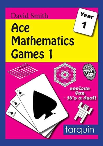 ACE Mathematics Games 1: 16 Exciting Blackline Activities to Engage Ages 5-6