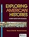 Exploring American Histories, Volume 1: A Brief Survey with Sources