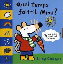 Quel temps fait-il, Mimi ?