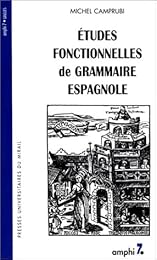 Études fonctionnelles de grammaire espagnole