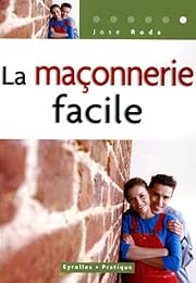 La  maçonnerie facile