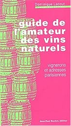 Guide de l'amateur des vins naturels