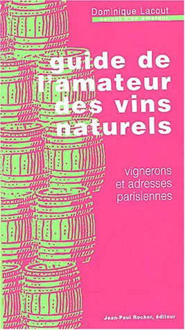 Guide de l'amateur des vins naturels