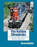 The Railfan Chronicles: Grand Trunk Western Railroad, Book 2, Pontiac Operations: 1975 to 1992