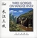 Three Gorges on Yangtze River (Chinese/English edition: FLP China Travel and Tourism) by 