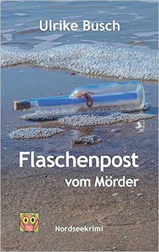 Ulrike Busch - Flaschenpost vom Mörder 1 51WFU7IJOjL. SX314 BO1,204,203,200