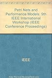 Petri Nets and Performance Models (Pnpm 2001): 9th IEEE International Workshop (IEEE Conference Proceedings)