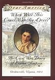 When Will This Cruel War Be Over?: The Civil War Diary of Emma Simpson, Gordonsville, Virginia, 1864 (Dear America Series)