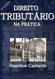 Livro Direito Tributário na Prática - 4a. Edição 2017