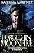 Forged in Moonfire: An Amber Lee Novella (Amber Lee Mysteries Book 4)
