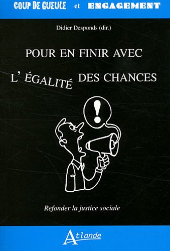 Pour en finir avec l'égalité des chances