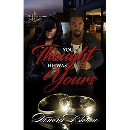 You Thought He Was Yours You Thought He Was Yours