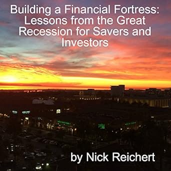 Amazoncom Building A Financial Fortress Lessons From The - 