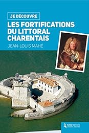 Les  fortifications du littoral charentais