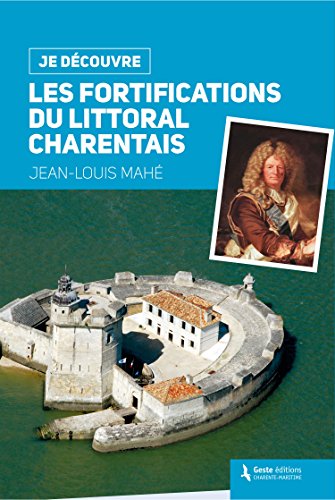 Les  fortifications du littoral charentais
