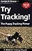 Try Tracking!: The Puppy Tracking Primer