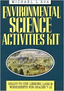 Amazon.com: Environmental Science Activities Kit: Ready-To-Use Lessons