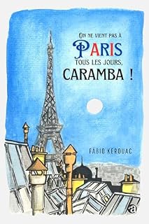 Livro On ne vient pas à Paris tous les jours, caramba !