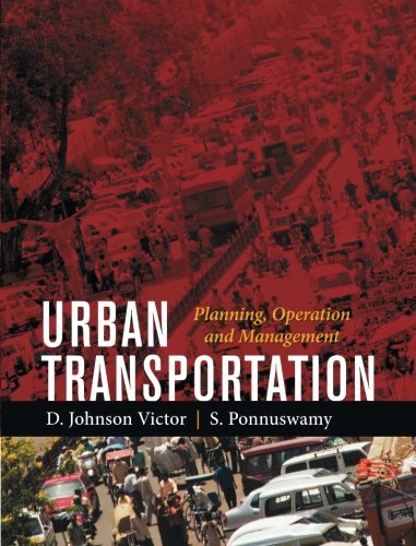 Urban Transportation Planning Operation And Management Victor Dr D Johnson Ponnuswamy Dr S 9789351342526 Amazon Com Books