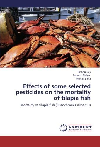 Effects of some selected pesticides on the mortality of tilapia fish