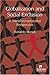 Globalization and Social Exclusion: A Transformationalist Perspective