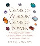 Image de Gems of Wisdom, Gems of Power: A Practical Guide to How Gemstones, Minerals and Crystals Can Enhance Your Life
