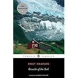 Growth of the Soil (Penguin Classics)
