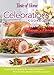 Taste of Home: Celebrations Cookbook- A Year Full of Recipes for Every Occasion- from Holiday Feasts to Family Reunions by 