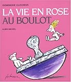 La vie en rose au boulot by 