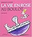 La vie en rose au boulot by 