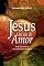 Livro Jesus, um ato de amor (A Paixão de Cristo)