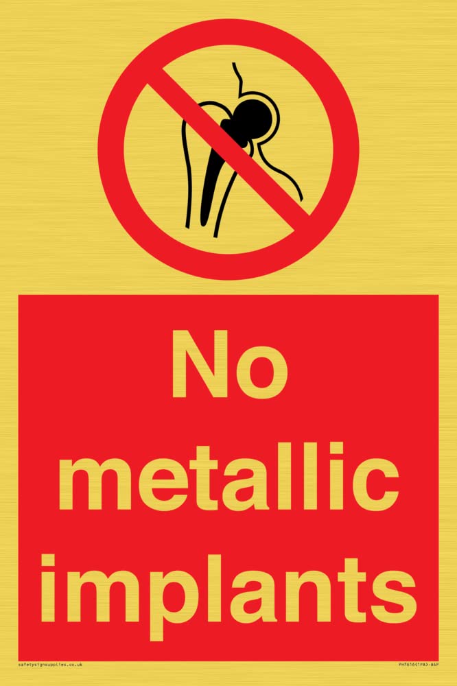 No metallic implants Sign - 200x300mm - A4P