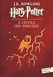 Harry Potter, I : Harry Potter à l'école des sorciers [ Harry Potter and the Sorcerer's Stone ] nouvelle edition (French Edition)