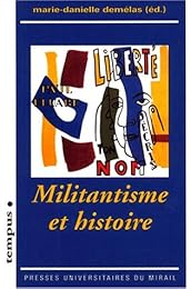 Militantisme et histoire