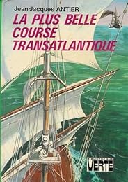La  Plus belle course transatlantique