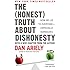 The Honest Truth About Dishonesty: How We Lie to Everyone--Especially Ourselves