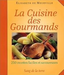 La  cuisine des gourmands