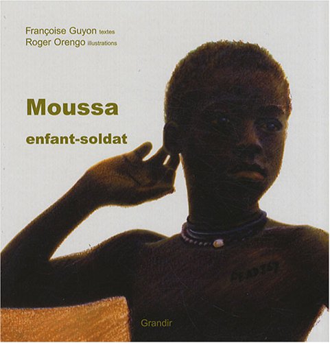 Moussa enfant-soldat
