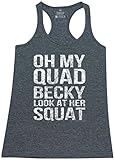 Shop4Ever Oh My Quad Becky Look At Her Squat Women's Racerback Tank Top Gym Tank Tops Large Charcoal 0