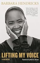 Lifting My Voice: A Memoir